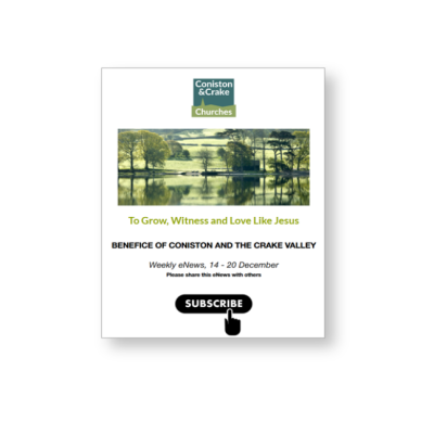 Coniston and Crake Churches news image - Subscribe to our Weekly Email